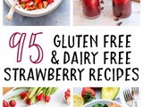Dairy Free and Gluten Free Strawberry Recipes