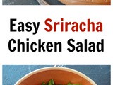Easy Sriracha Chicken Salad