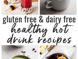 Healthy Dairy Free Hot Drinks (Gluten Free)