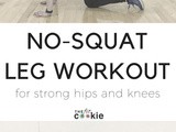 No Squat Leg Workout (and Giveaway)