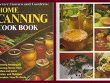 Cookbook Reviews...Better Homes and Gardens Home Canning Cook Book