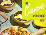 Cookbook Reviews...The Casserole Cook Book