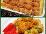 Family Favorites...Chicken Tater Bake