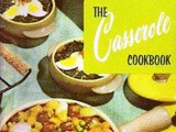 The Casserole Cookbook