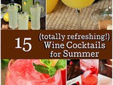 15 Refreshing Wine Cocktails for Summer Sipping