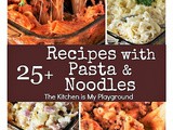 25+ Dinner Recipes with Macaroni, Pasta & Noodles