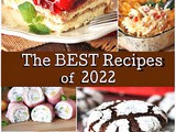 Top 12 Best Recipes of 2022 from The Kitchen is My Playground
