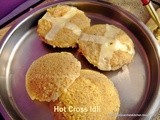 Hot Cross Idli