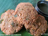 Masala Vada/ Chana Dal Vada/ Chattambade