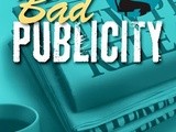 Book review:  bad publicity by joanne lessner
