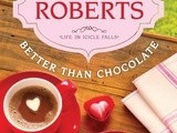 Book review:  better than chocolate by sheila roberts
