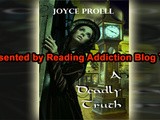 Book review & giveaway:  a deadly truth - by joyce proell