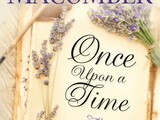 Book review:  once upon a time by debbie macomber