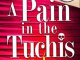 #Spotlight & #Giveaway: a Pain in the Tuchis by Mark Reutlinger
