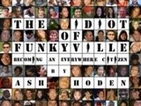 The idiot of funkyville by ash hoden