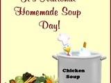 It’s national homemade soup day!  list of five delicous homemade soups to help you celebrate