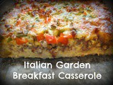 Italian Garden Breakfast Casserole