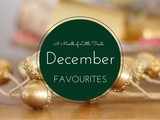 A Month of Little Treats: December ’15 Favourites