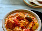 Paneer Tikka masala – Cottage cheese cubes in creamy tomato gravy