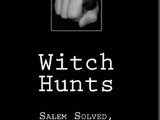 Salem's Witch Hunt...and a whole lot more