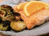What’s for Dinner? Roasted Salmon and Brussels Sprouts