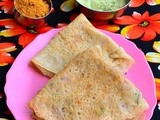 Godhuma Dosa Recipe – Instant Wheat Dosa | South Indian Breakfast Recipes