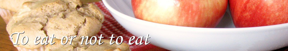 Very Good Recipes - To eat or not to eat