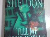Tell Me Your Dreams by Sidney Sheldon