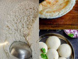 The Only Idli Dosa Batter You Need (Foolproof Guide)