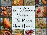 12 Delicious Soup Recipes