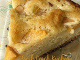 Fresh Peach Kuchen, German Peach Cake