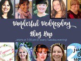 Wonderful Wednesday Blog Hop