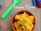 Easy Tomato Rava Upma (no onion no garlic)