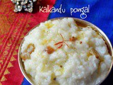 Kalkandu Bath/Kalkandu pongal