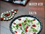 Mixed vegetable Pomegranate Raita/Pachadi