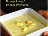 Paneer payasam/Paneer kheer