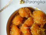 Vella Parangikai/Yellow pumpkin Jaggery sweet