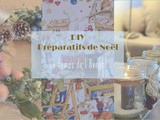 Diy Préparatifs de Noël – Le temps de l’Avent