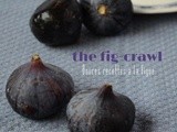 The fig crawl – Douces recettes à la figue