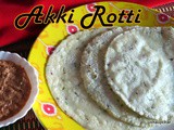 Akki rotti i akki ubbu rotti i soft akki roti