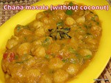 Chana Masala without Coconut Recipe i Chickpea Curry without Coconut