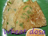 Instant Wheat dosa recipe