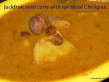 Jack-fruit seed curry with Sprouted chickpea i Halasina Beeja Molake Kadlekalu kurma