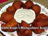 Mangalore bonda i Goli baje