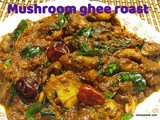 Mushroom ghee roast recipe