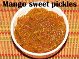 Raw mango sweet pickle