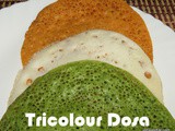 Tri colour Dosa recipe