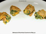 Spinach Stuffed Chapathi Rolls Recipe