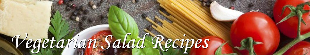 Very Good Recipes - Vegetarian Salad Recipes