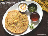 Aloo Paratha | Guest Post by Deepa @ Scoop Of Tidbits